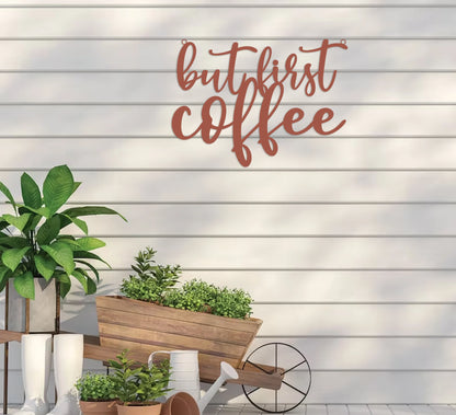 But First Coffee Sign