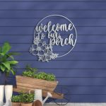 Welcome to Our Porch Sign
