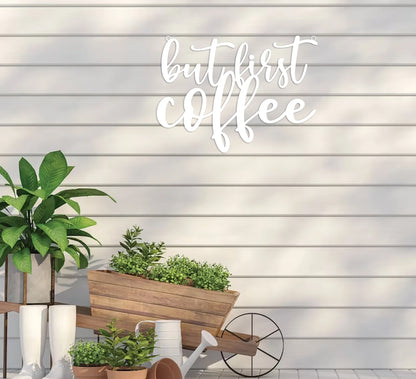 But First Coffee Sign