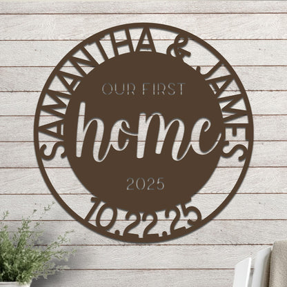 Our First Home Sign